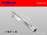 ■[Yazaki] 025 Type  Non waterproof  female  terminal /F025-YZ