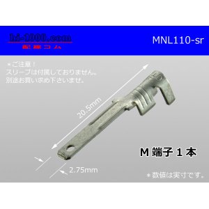 Photo: 110 Type  No lock M terminal   only  - No sleeve /MNL110-sr