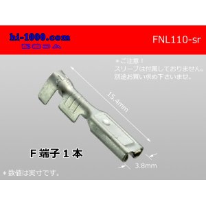 Photo: 110 Type  No lock F terminal   only  - No sleeve /FNL110-sr