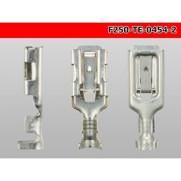 Photo3:  [AMP]  250 Type  Positive lock connector  Mark2  F Terminal /F250-TE-0454-2 (3)